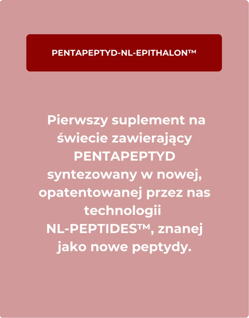 NL-EPITHALON™ (PENTAPEPTYD)